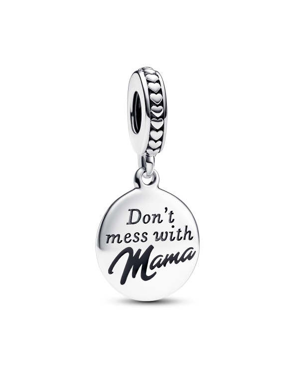 Charm Pendente ?Don?t Mess With Mama?